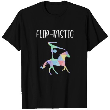 Discover Horse Pet FlipTastic Equestrian Vaulting Horse Vaulting 1 T-Shirts
