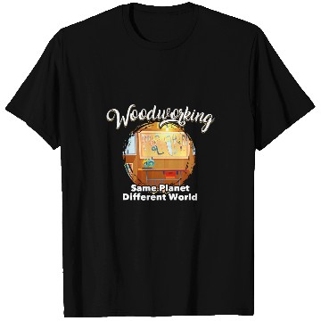 Discover Woodworker Job Dad Carpenter Same Planet Different World 5 T-Shirts