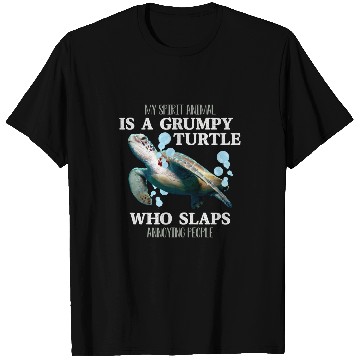 Discover Turtle Pet My Spirit Animal Is Grumpy Turtle Who Slaps Annoying People 27 T-Shirts