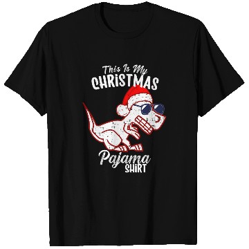 Discover Dinosaur Pet T rexs Dinosaur Christmas Pajama This Is My Christmas Pajama T-Shirts