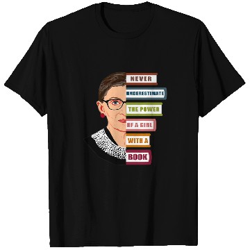 Discover Book Fun RBG Quote With Book and Women Feminist Ruth Bader Ginsburg T-Shirts