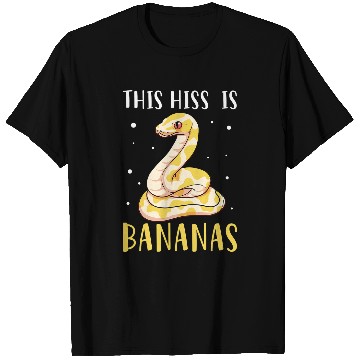 Discover Python Pet This Hiss Is Bananas Ball Python Reptile Snake Owner T-Shirts