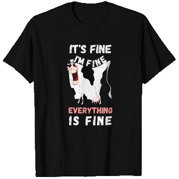 Discover Cow Pet Its Fine Im Fine Everything Is Fine Funny Cow Farmer T-Shirts