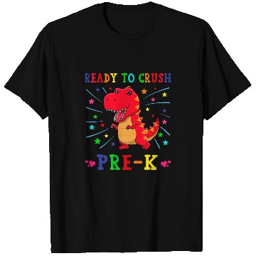 Discover Dinosaur Pet Ready to Crush PREK Funny Dinosaur rexs Back to School 1 T-Shirts