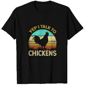 Discover Chicken Pet Yep I Talk To Chickens Hen Chicks Retro Poultry Farmer Fowl T-Shirts