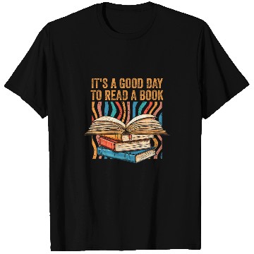 Discover Book Fun Bookaholic Its A Good Day To Read A Book Reading Squad T-Shirts