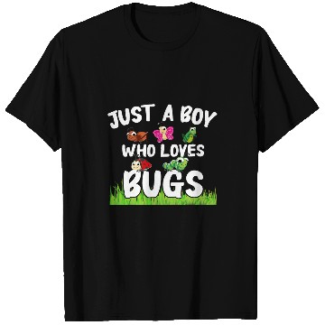 Discover Bugs Just A Boy Who Loves Bugs Bug Insects T-Shirts