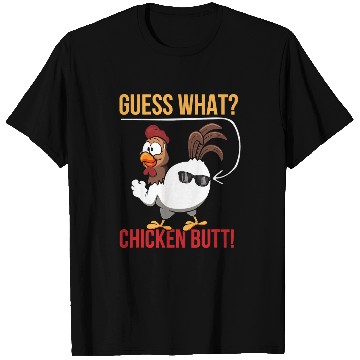 Discover Chicken Pet Guess Chicken Butt Funny Dad Siblings Friends Humor What T-Shirts