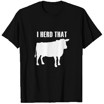 Discover Cow Pet Ironic Quote Farm Animal Herd That Cow T-Shirts