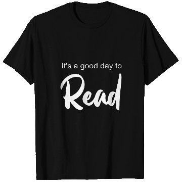 Discover Book Fun Its A Good Day To Read T-Shirts