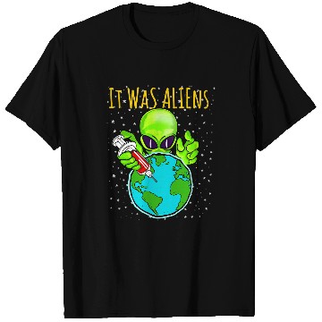 Discover Aliens UFO It Was Aliens 2Alien Invasion Conspiracy Theory T-Shirts