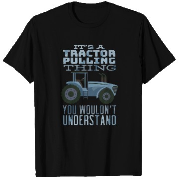 Discover Tractor Fun driving Pulling Thing Redneck Design Men Tractor Pulling T-Shirts