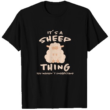 Discover Sheep Pet Its A Sheep Thing Sheep Farmers House Sheep Lamb Sheep 01 T-Shirts