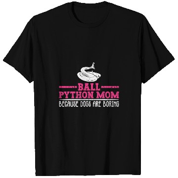 Discover Python Pet Ball Python Mom For Royal Python Lover T-Shirts