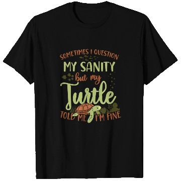 Discover Turtle Pet Tortoise Sometimes I Question My Sanity But My 43 T-Shirts