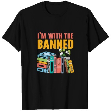 Discover Book Fun Im With The Banned Bookworm Book Lover Bibliophile T-Shirts
