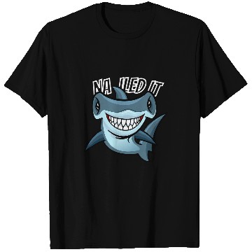 Discover Shark Pet Hammerhead Shark Tee Nailed It Funny T-Shirts