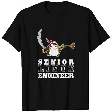 Discover Penguin Pet The Linux Senior Engineer can do anything old pirate T-Shirts