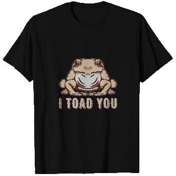 Discover Frog Pet I Toad You Cottagecore Frog Toad in Farmcore Aesthetic T-Shirts