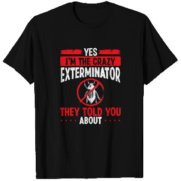 Discover Pest Control Technician Im the Extermination Worker Bed Bug T-Shirts