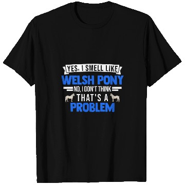 Discover Horse Pet Welsh Pony Smell 6 T-Shirts