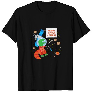 Discover Dinosaur Pet Astronauts Funny Trex Astronaut Houston We Have a Problem T-Shirts
