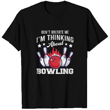 Discover Sport Bowling Im Thinking About Bowling Funny Player Bowler Graphic T-Shirts