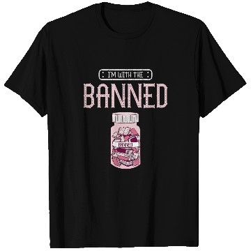 Discover Book Fun Im With The Banned Book Readeder Bookworm T-Shirts