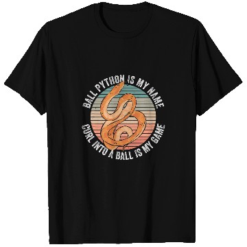 Discover Python Pet Ball Python Quote For Royal Python Lover T-Shirts