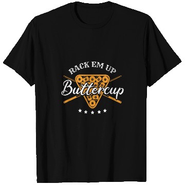 Discover Sport Billiard Rack Em Up Buttercup Pool Billiard Team T-Shirts