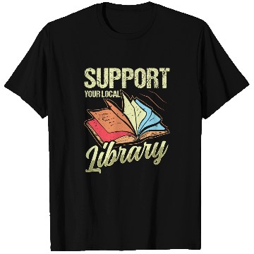 Discover Book Fun Support Your Local Library Librarian Reading T-Shirts
