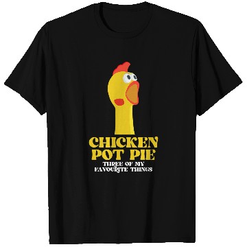 Discover Chicken Pet s men chicken pot pie T-Shirts