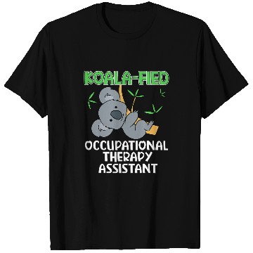 Discover Koala Pet Occupational Therapy Assistant T-Shirts