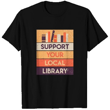 Discover Book Fun Support Your Local Library Book Lover Reader Librarian Gift 1 T-Shirts