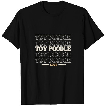 Discover Poodle Pet vintages Toy Poodle multi line dog lovers T-Shirts