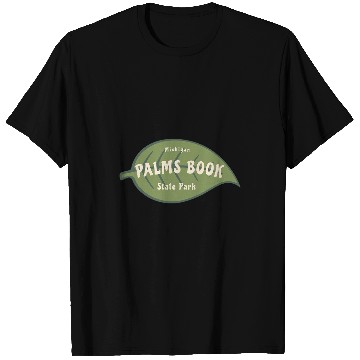 Discover Book Fun Palms Book State Park Michigan Fall Leaves Vacation T-Shirts