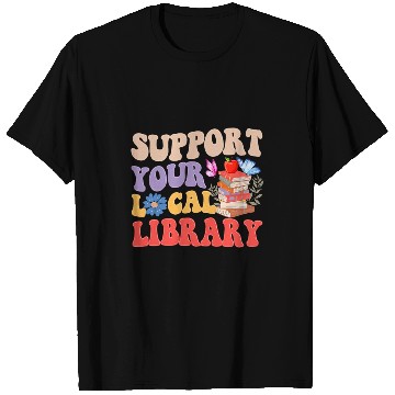 Discover Book Fun Groovy Support Your Local Library Book Reader Lover Bookworm T-Shirts