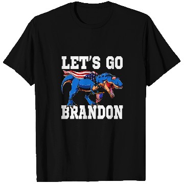 Discover Dinosaur Pet Lets Go Brandon Joe Biden Chant Impeach Biden Brandon TRex T-Shirts