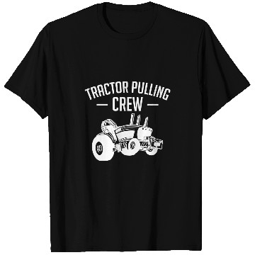 Discover Tractor Fun Pulling Crew Tractor Pulling Sport T-Shirts