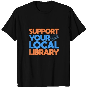 Discover Book Fun Support Your Local Library Book Reader Bookworm Librarian 8 T-Shirts