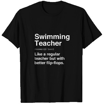 Discover Swimming Teacher Funny Definition Swim Trainer Coachs 21 T-Shirts