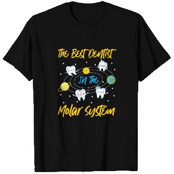 Discover dentists Job Solar System T-Shirts