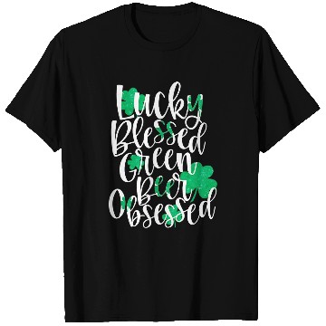 Discover Beer Fun Lucky Blessed Green Beer Obsessed T-Shirts