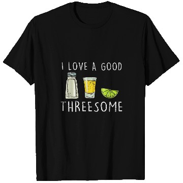 Discover Retro I Love A Good Threesome Bartender Salt Lime Tequila 21 T-Shirts