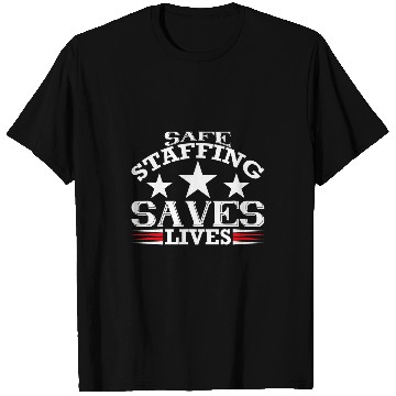 Discover nurses Job Safe Staffing Graphic nurses Advocacy Movement T-Shirts