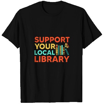 Discover Book Fun Readers Lovers Reading Support Your Local Library 0 T-Shirts