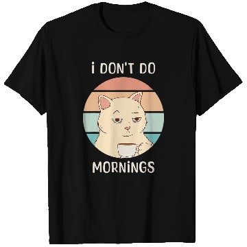 Discover Coffee Fun Cat Drinking Coffee Bored Sarcastic Work Job Mornings T-Shirts