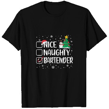 Discover Bartender Job Naughty or Nice Bartender Funny Christmas Pajama Xmas T-Shirts