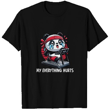 Discover Panda Pet Exhausted Panda Running On Treadmill My Everything Hurts T-Shirts