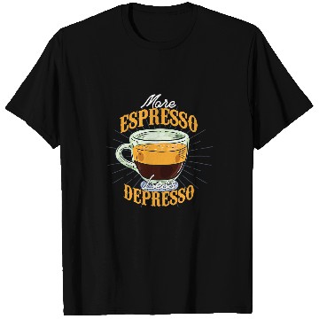 Discover Coffee Fun More espresso Less depresso 7 T-Shirts